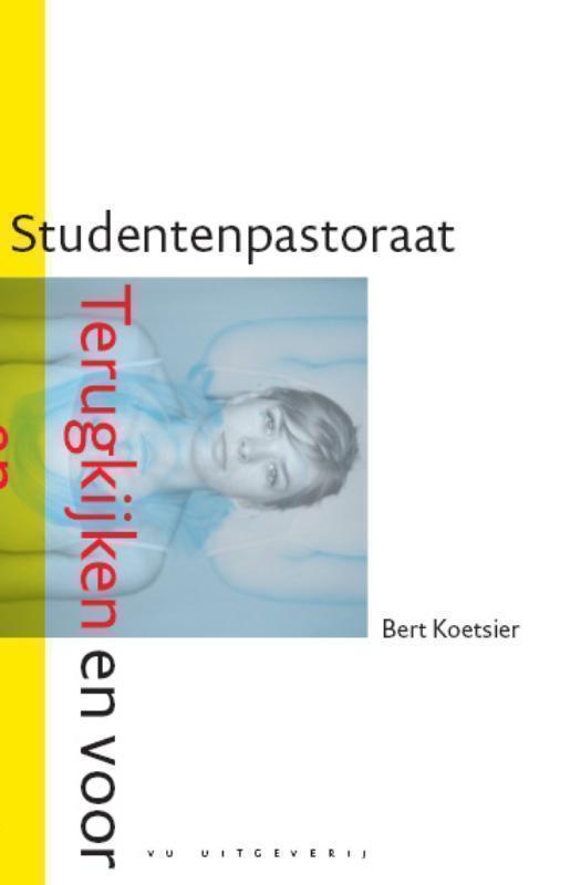 Studentenpastoraat Terugkijken en Vooruitzien