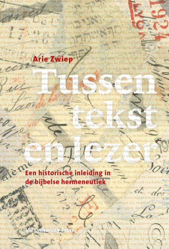 Tussen tekst en lezer een historische inleiding op de Bijbelse hermeneutiek  1 De vroege kerk - Schleiermacher