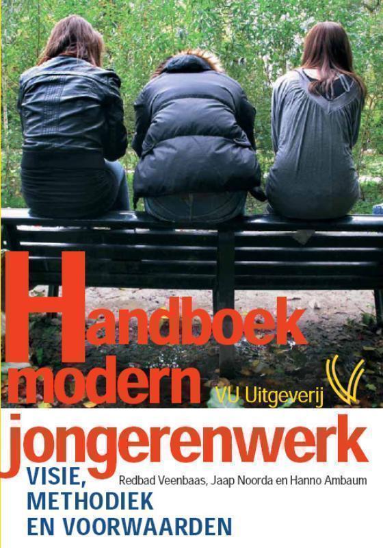 Handboek modern jongerenwerk visie, methodiek en voorwaarden