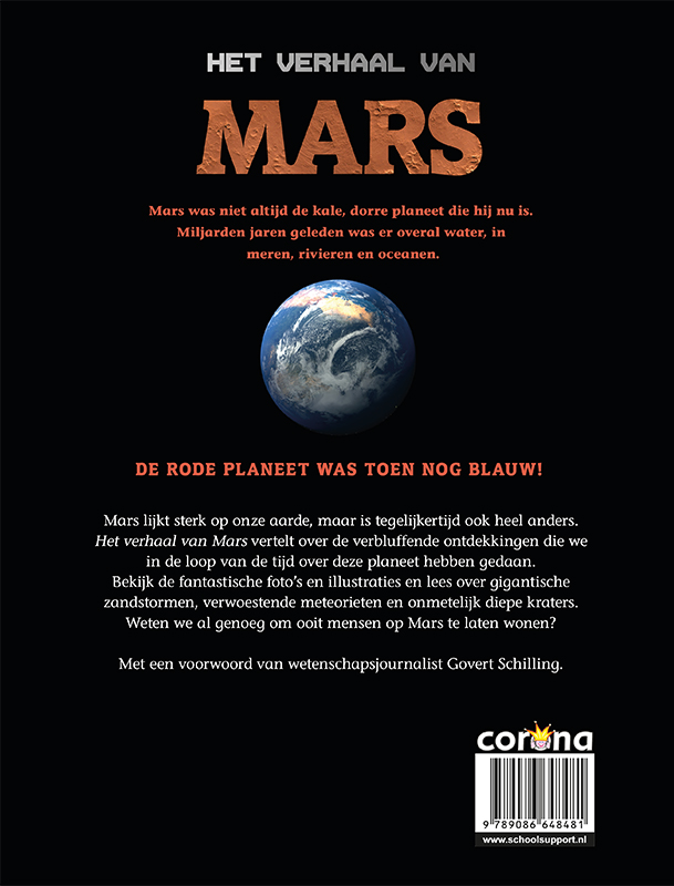 Het verhaal van Mars Verleden, heden en toekomst van de Rode Planeet