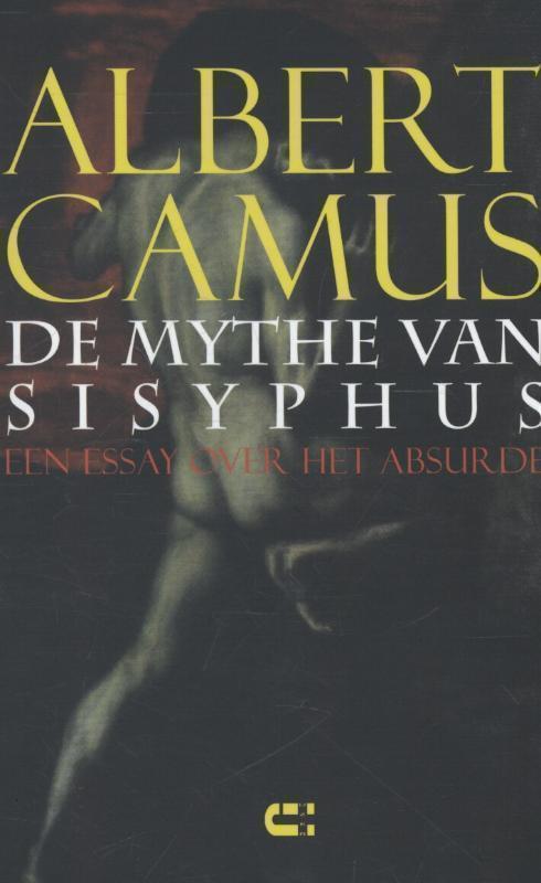 De mythe van Sisyphus een essay over het absurde