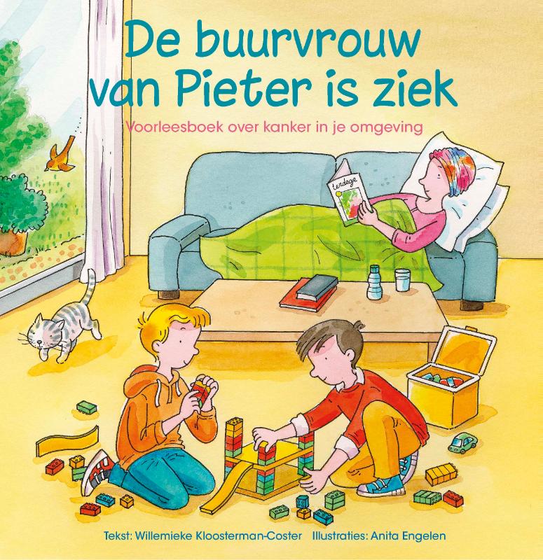 De buurvrouw van Pieter is ziek Voorleesboek over iemand met kanker in je omgeving
