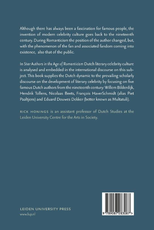 Star Authors in the Age of Romanticism Literary Celebrity in the Netherlands