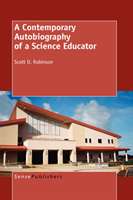 Contemporary Autobiography of a Science Educator