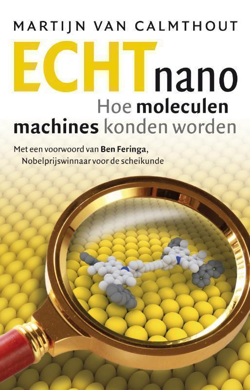Echt nano hoe moleculen nanomachines konden worden
