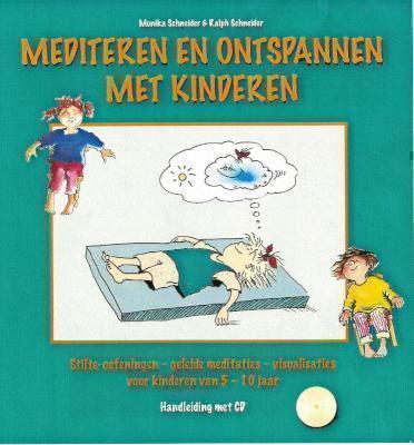 Mediteren en ontspannen met kinderen stilte-oefeningen, geleide meditaties,