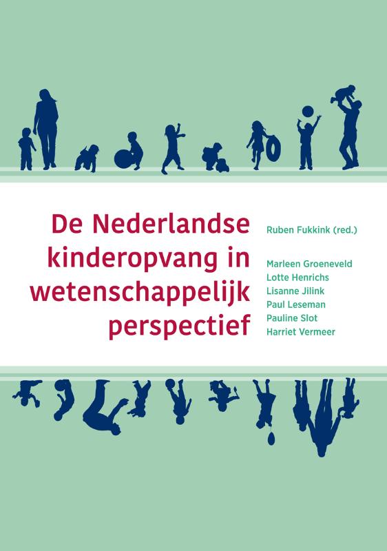 De Nederlandse kinderopvang in wetenschappelijk perspectief (printing on demand)