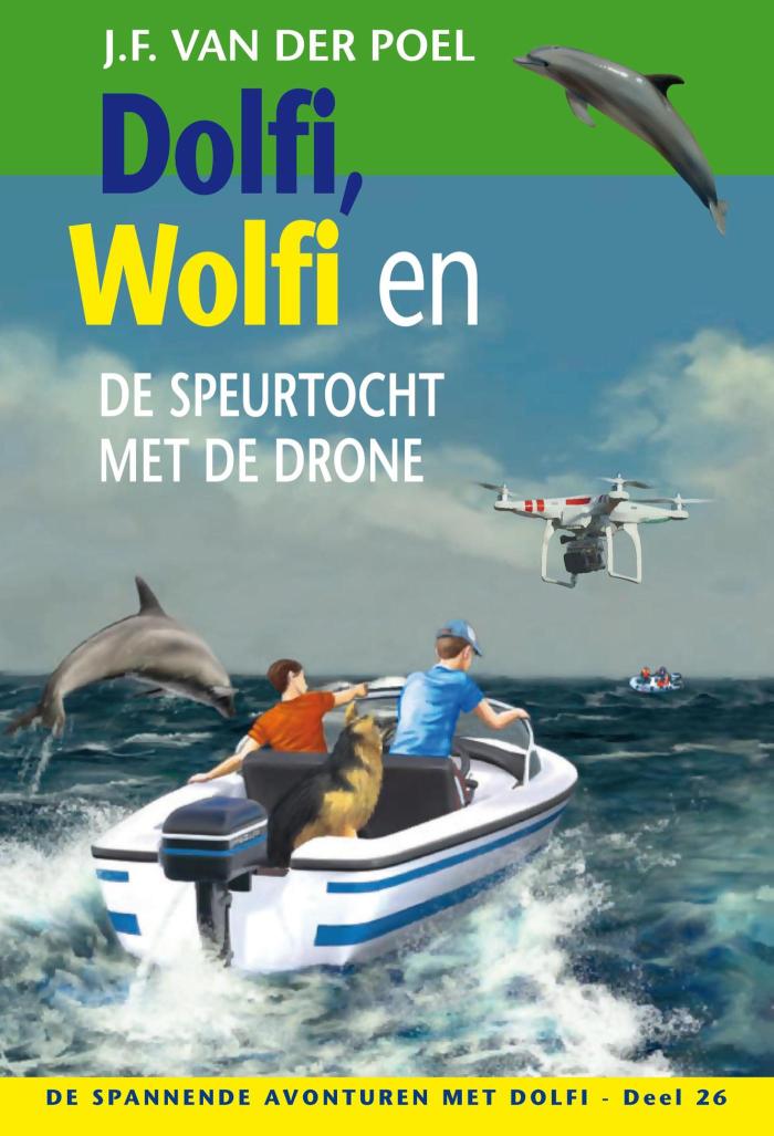 Dolfi, Wolfi en de speurtocht met de drone 
