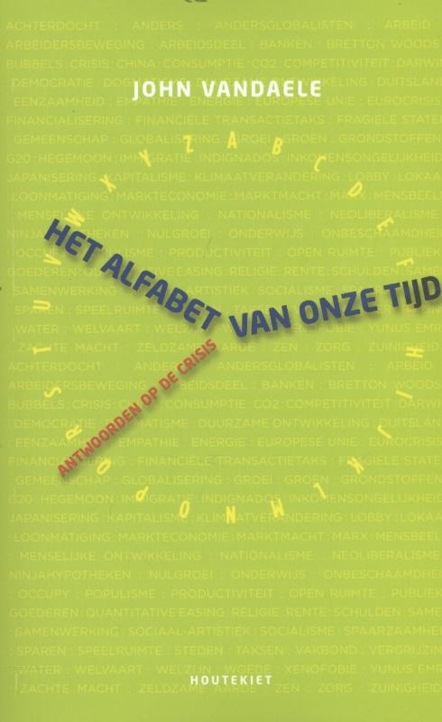 Het alfabet van onze tijd antwoorden op de crisis