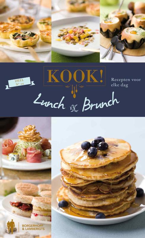 Kook! recepten voor elke dag  Brunch  & Lunch