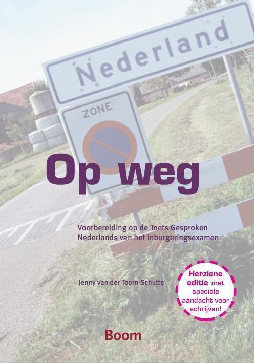 Op weg voorbereiding op de toets gesproken Nederlands van