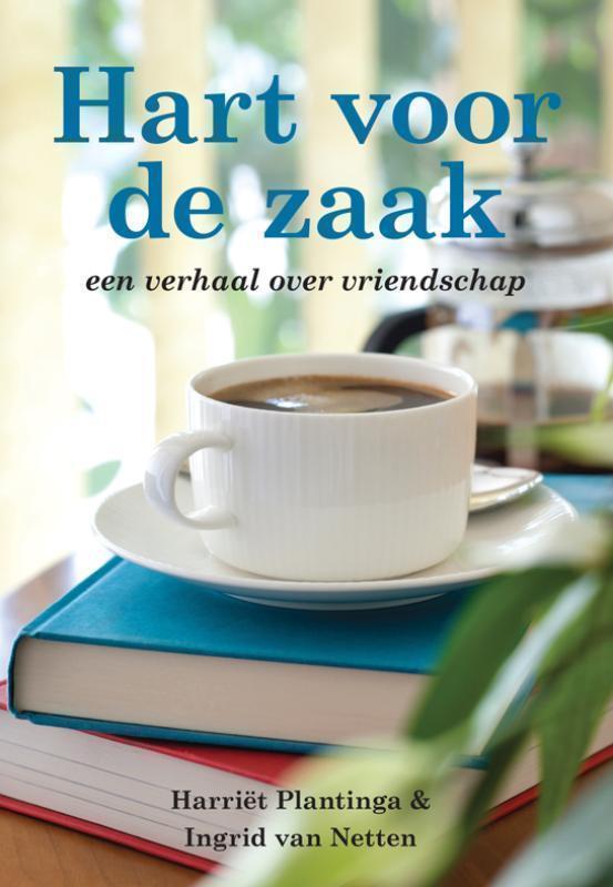 Hart voor de zaak een verhaal over vriendschap