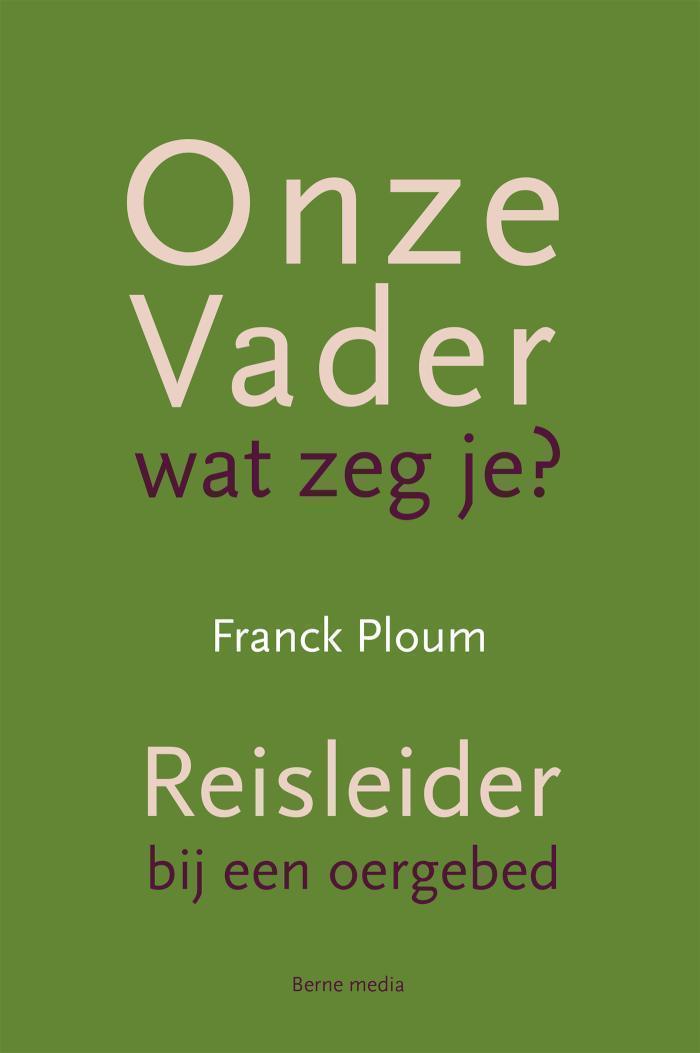 Onze vader wat zeg je reisleider bij een oergebied