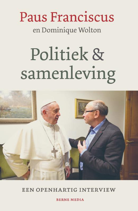 Politiek  & samenleving Een openhartig interview