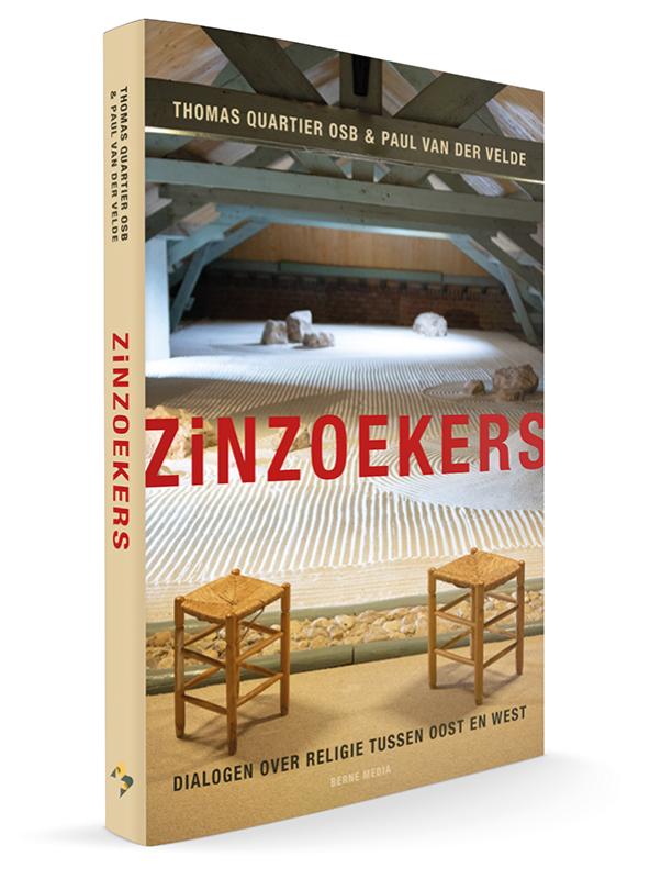 Zinzoekers Dialogen over religie tussen oost en west