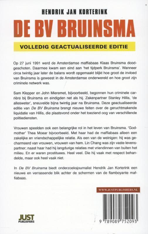 De BV Bruinsma opkomst en ondergang van een misdaadsyndicaat