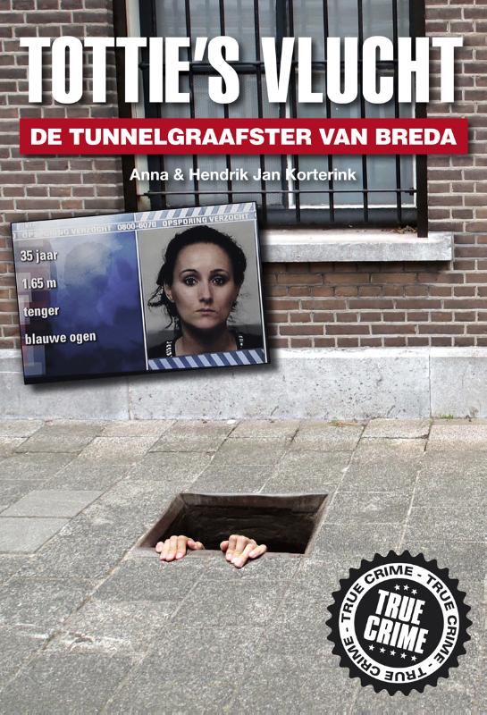 Tottie 's vlucht de tunnelgraafster van Breda