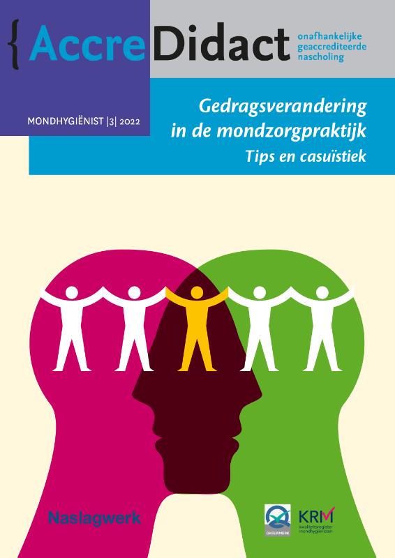 Gedragsverandering in de mondzorgpraktijk Tips en casuistiek