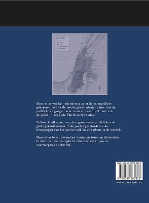 Historische atlas van het Jodendom De bewogen geschiedenis van het Joodse geloof in
