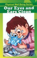 Our Eyes & Ears Clean 
