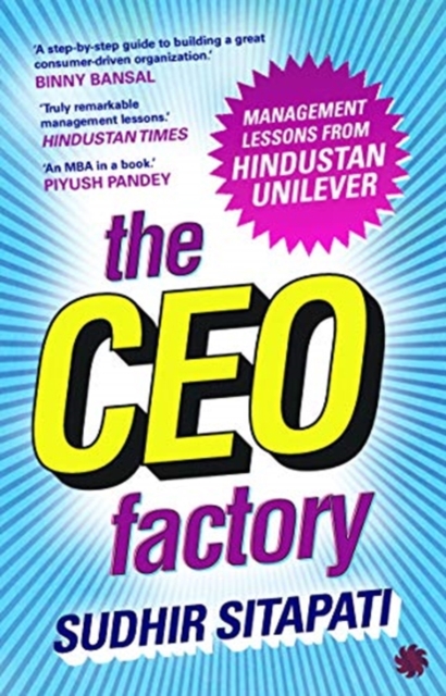 CEO Factory Management Lessons from Hindustan Unilever