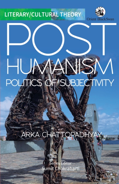 Posthumanism Politics of Subjectivity