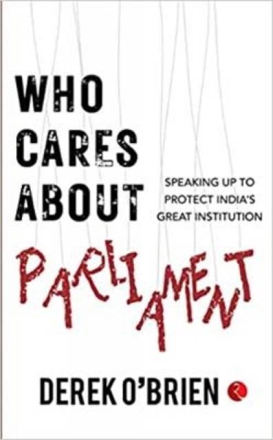 Who Cares About Parliament? Speaking Up to Protect India's Great Institution