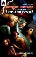 Stolen Hearts: The Love Of Eros And Psyche 