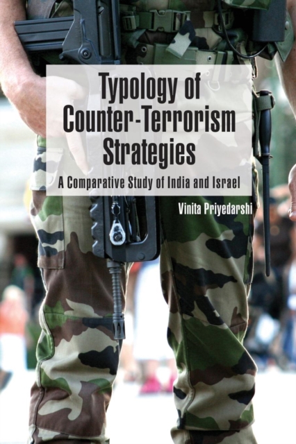 Typology of Counter-Terrorism Strategies A Comparative Study of India a