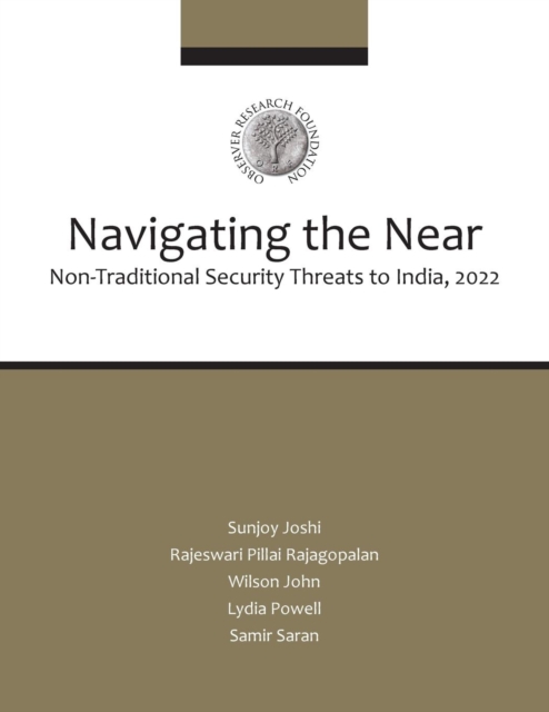 Navigating the Near Non-Traditional Security Threats to India, 2022 
