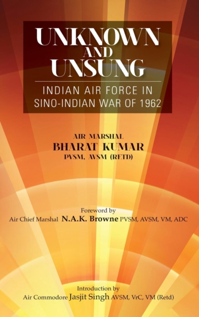 Unknown and Unsung Indian Air Force in Sino-India