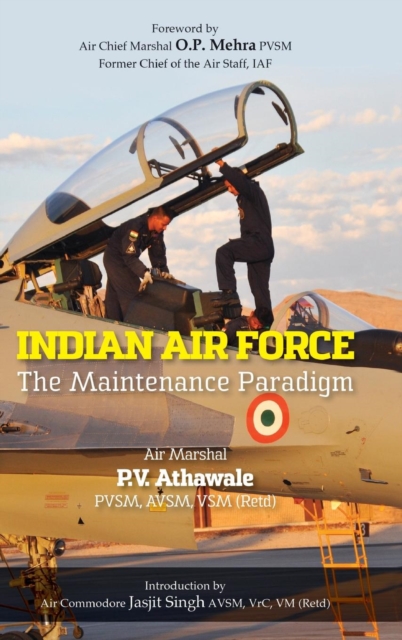 Indian Air Force The Maintenance Paradigm