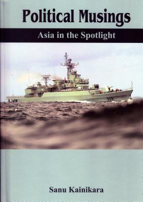 Political Musings Asia in the Spotlight