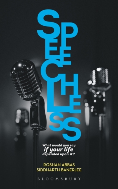Speechless What would you say if your life depended on it? A Pocket-Guide to Public Speaking and Effective Communication
