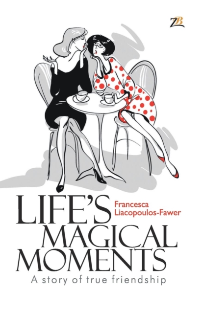 Life's Magical Moments 