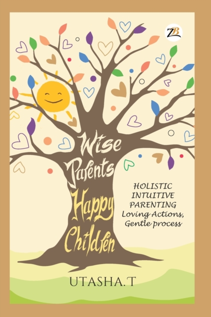 Wise Parents, Happy Children 