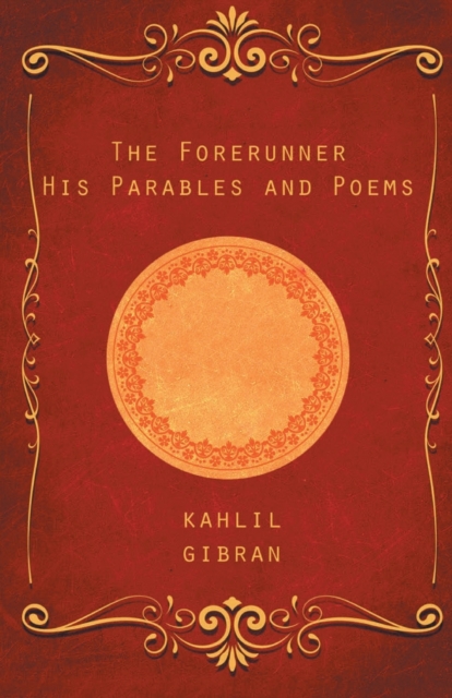 Forerunner His Parables and Poems