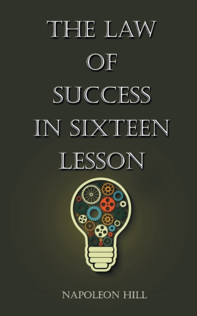 Law Of Success in Sixteen Lessons 