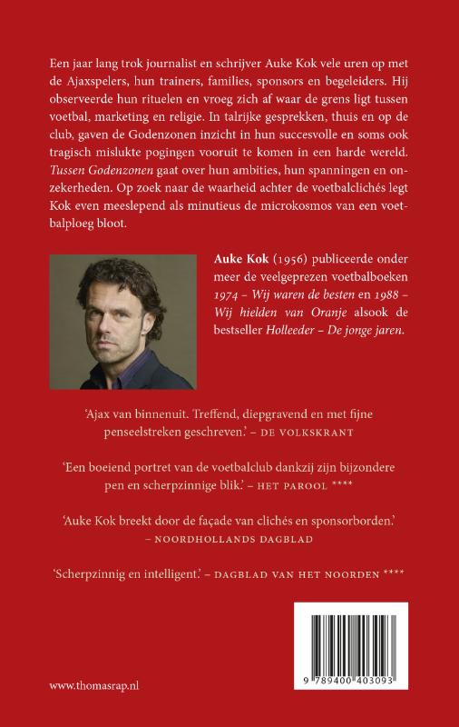 Tussen godenzonen een jaar lang Ajax