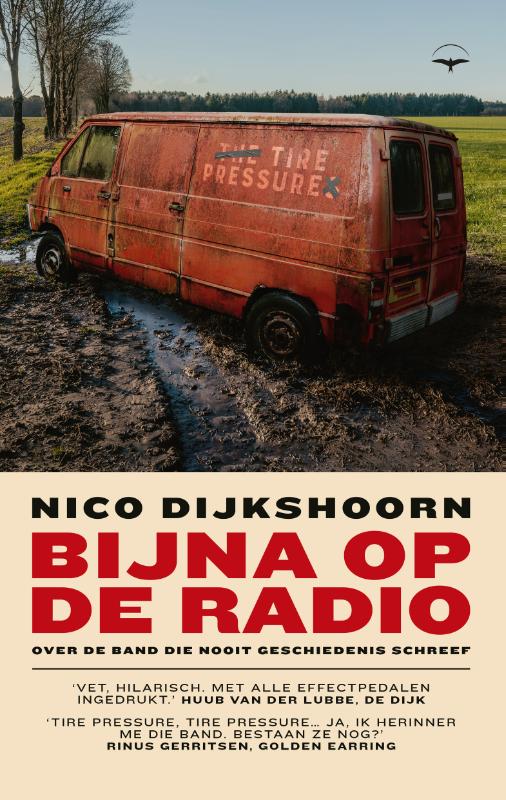 Bijna op de radio Over de band die nooit geschiedenis schreef
