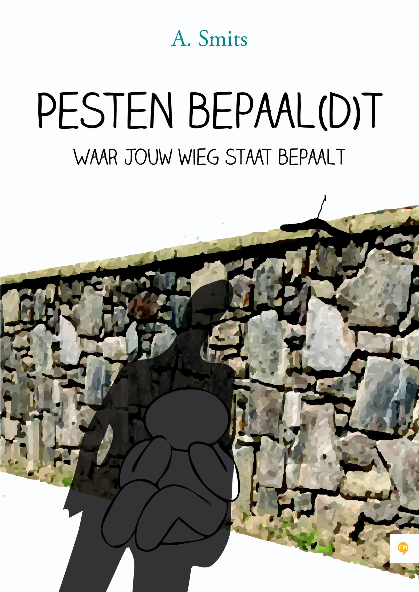 Pesten bepaal(d)t waar jouw wieg staat bepaalt