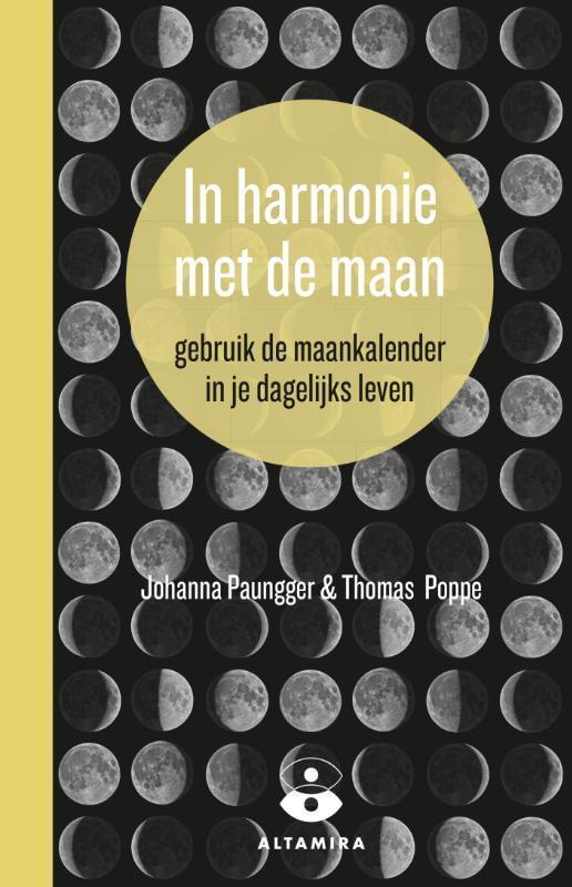 In harmonie met de maan gebruik de maankalender in je dagelijks leven