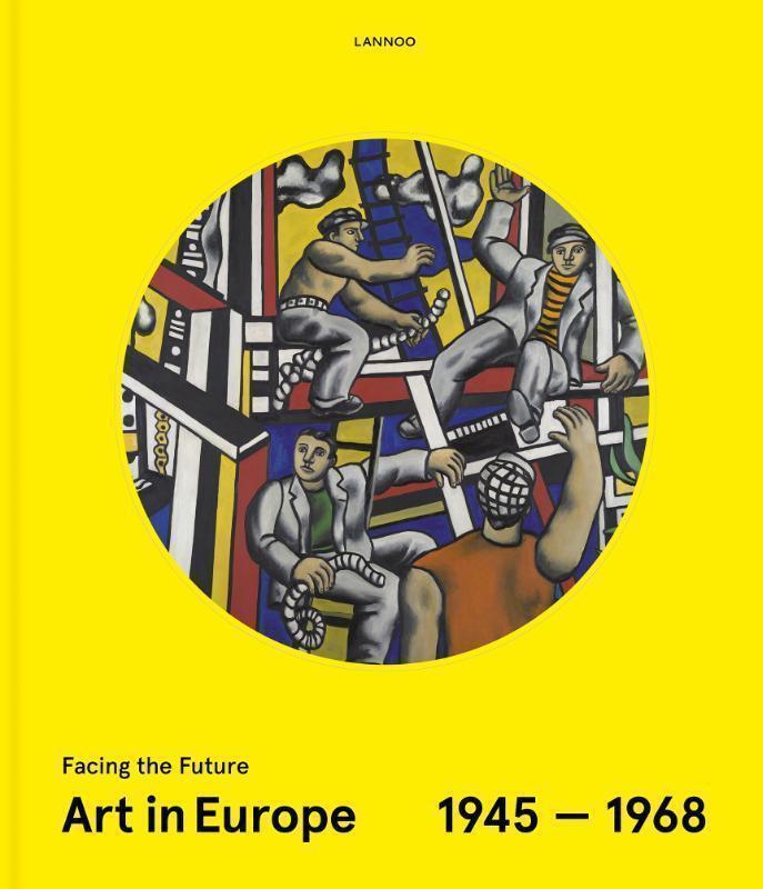 Art in Europe 1945-1968 facing the future