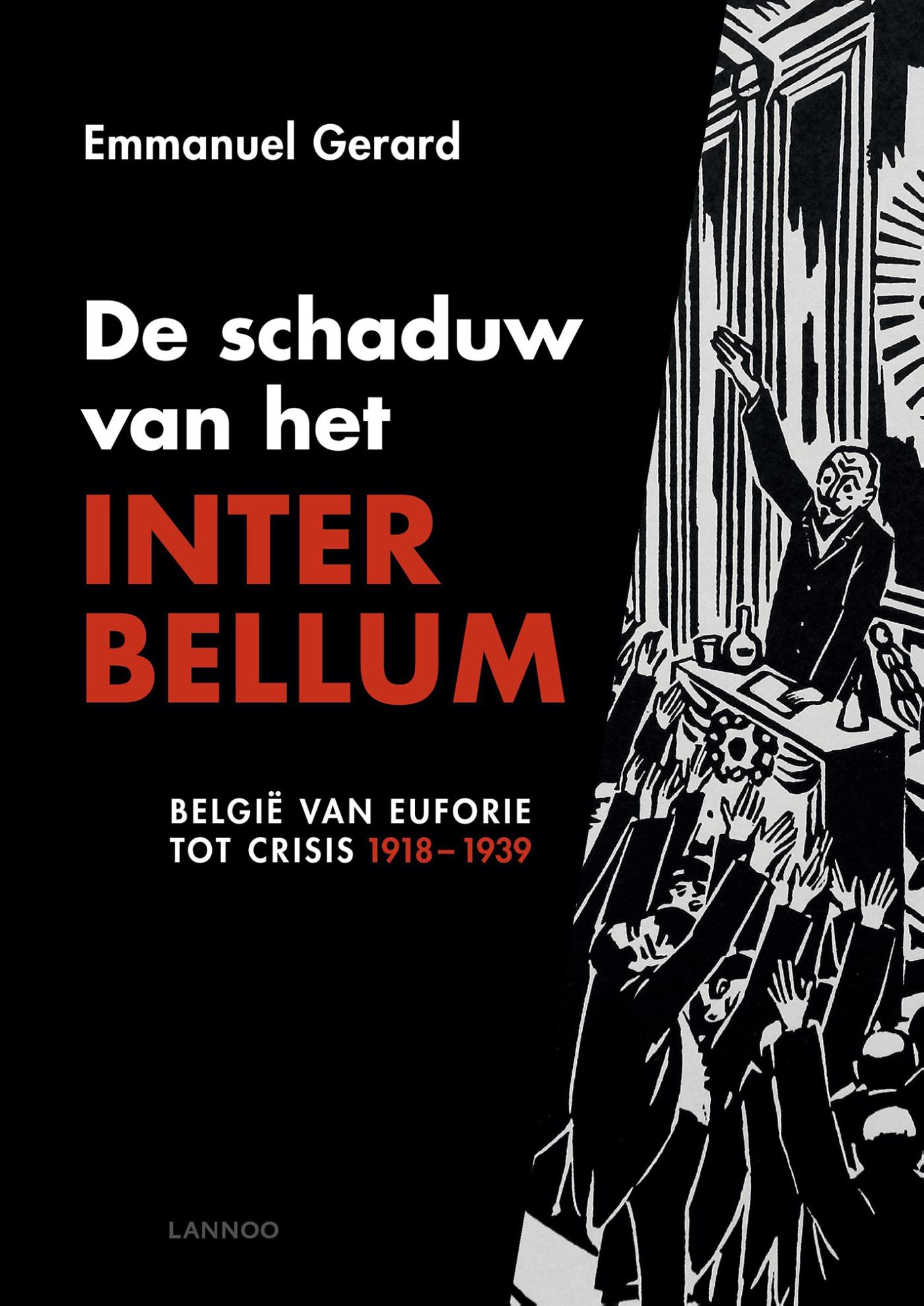 De schaduw van het interbellum België van euforie tot crisis 1918-1939