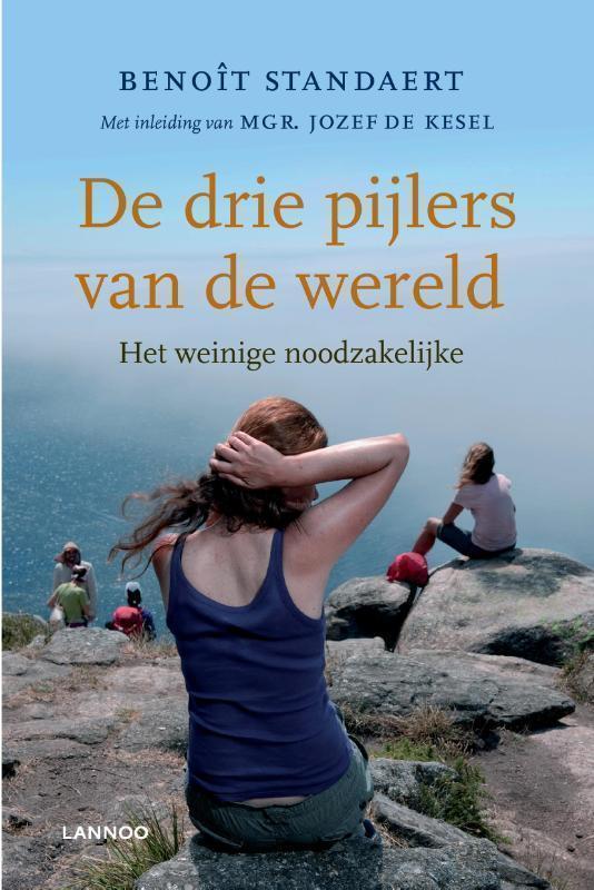 De drie pijlers van de wereld Het weinig noodzakelijke