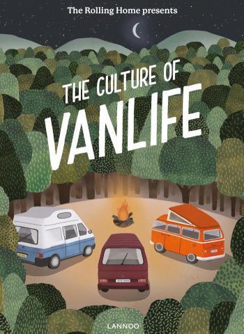 The Rolling Home The culture of van life