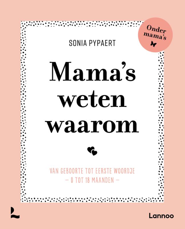 Mama 's weten waarom Van geboorte tot eerste woordje