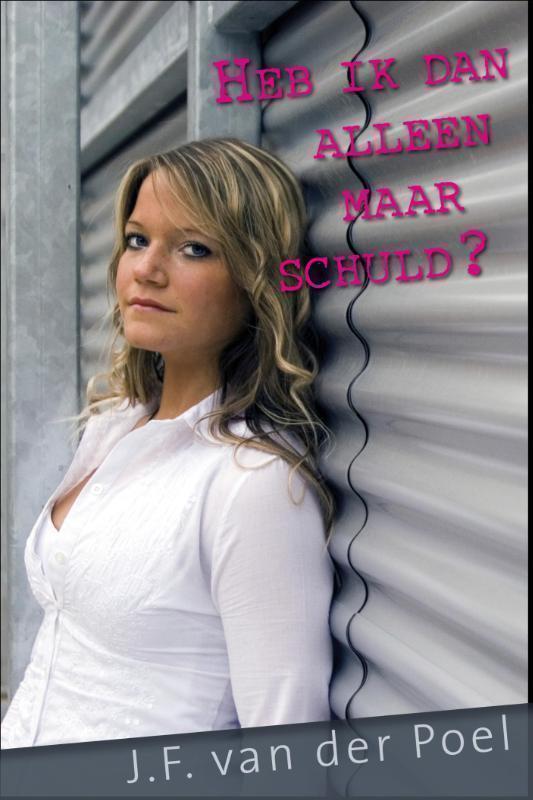 Heb ik dan alleen maar schuld? 
