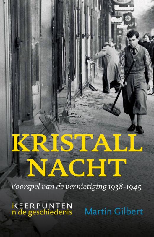 Kristallnacht voorspel van de vernietiging 1938-1945