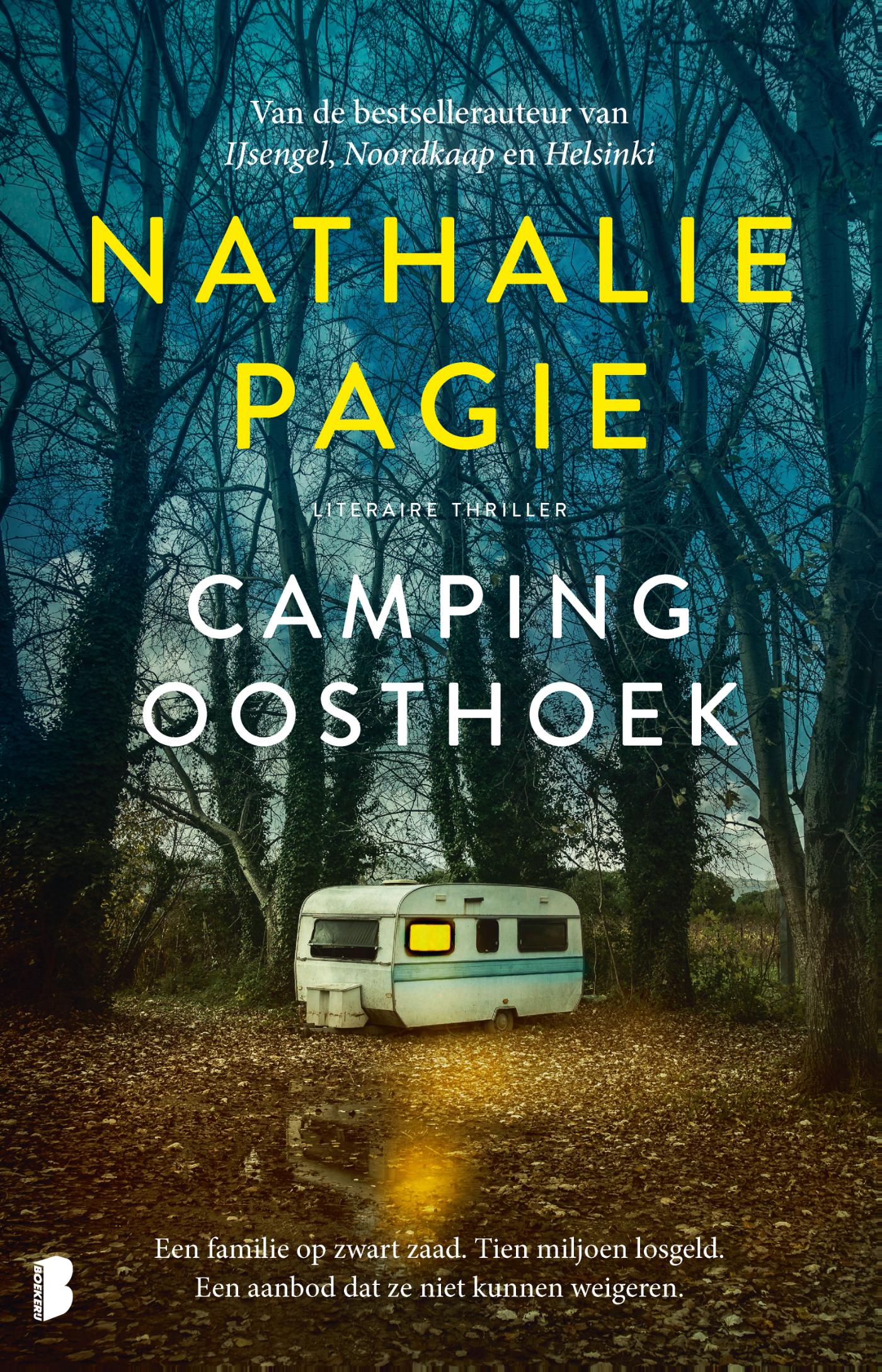 Camping Oosthoek Een familie op zwart zaad. Tien miljoen losgeld. Een aanbod dat ze niet kunnen weigeren.